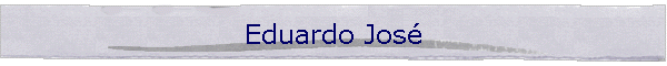 Eduardo Jos�