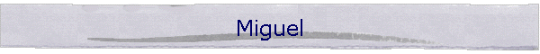 Miguel