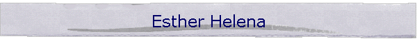 Esther Helena