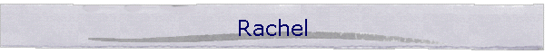 Rachel