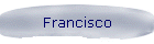 Francisco
