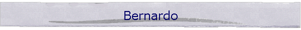 Bernardo